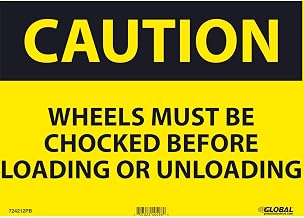 Global Industrial Caution Wheels Must Be Chocked Before Sign, 10x14, Pressure Sensitive Vinyl
