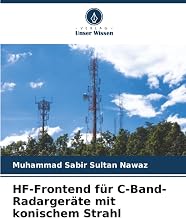 HF-Frontend für C-Band-Radargeräte mit konischem Strahl (German Edition)