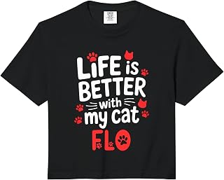 Cat Name Flo Life is Better with My Cat Flo Comfort Colors Crop Top