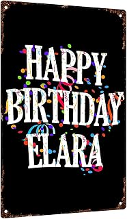 Happy Birthday Elara Vintage Metal Signs 8x12 Inch