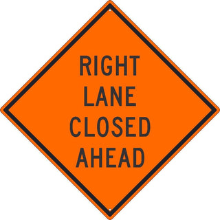 RIGHT LANE CLOSED AHEAD Sign by NMC – 30 inch, Aluminum, Orange, Model TM180K