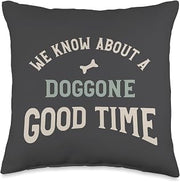 Funny Dog Walker Pun fWe Know About a doggone Good time Throw Pillow