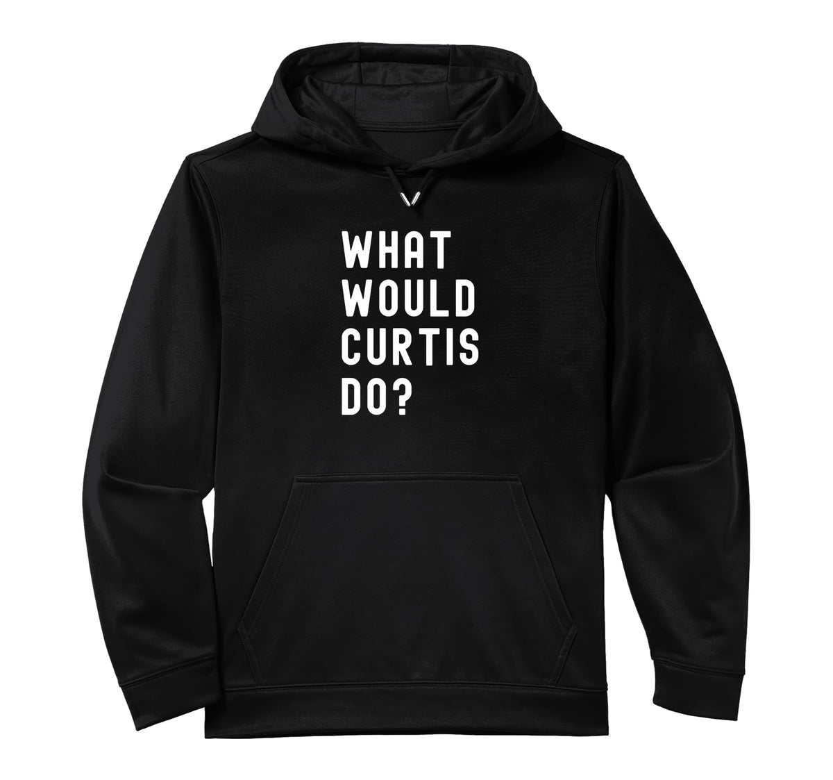 What Would Curtis Do? Performance Hoodie by What Would Curtis Do? Birthday Name Funny – Polyester, Black, Model Y0TSW5SNT5F