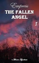 Empress: The Fallen Angel I