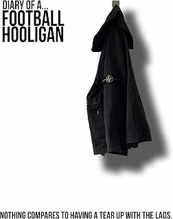 Diary of a Football Hooligan