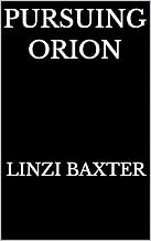 Pursuing Orion (Nova Satellite Security Book 8)