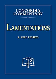 Lamentations - Concordia Commentary