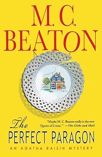 The Perfect Paragon: An Agatha Raisin Mystery (Agatha Raisin Mysteries, 16)