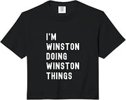 I'm Winston Doing Winston Things Comfort Colors Crop Top