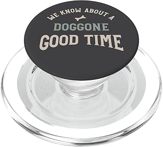 Funny Dog Walker Pun fWe Know About a doggone Good time PopSockets PopGrip for MagSafe