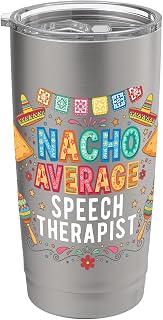 Nacho Average Speech Therapist Funny Fiesta Stainless Steel Insulated Tumbler
