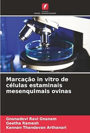 Marcação in vitro de células estaminais mesenquimais ovinas (Portuguese Edition)