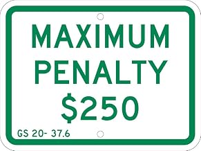 NMC TMAS15J"Maximum Penalty 250" Sign, 0.080 Reflective Aluminum, 9" x 12"
