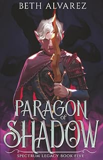 Paragon of Shadow (Spectrum Legacy)