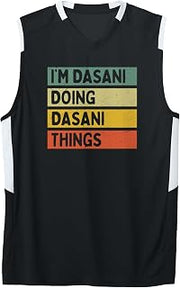 I'm Dasani Doing Dasani Things Funny Personalized Quote Adult & Youth Basketball Jersey