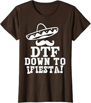 DTF Down to Fiesta Sombrero Mustache Cinco De Mayo Party T-Shirt