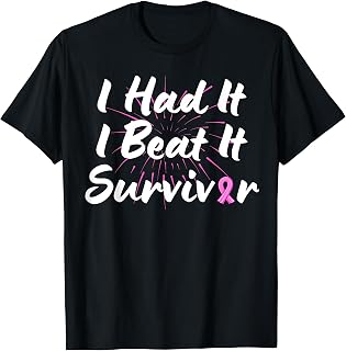 I Had ItI Beat It Survivor Breast Cancer Awareness Survivor T-Shirt