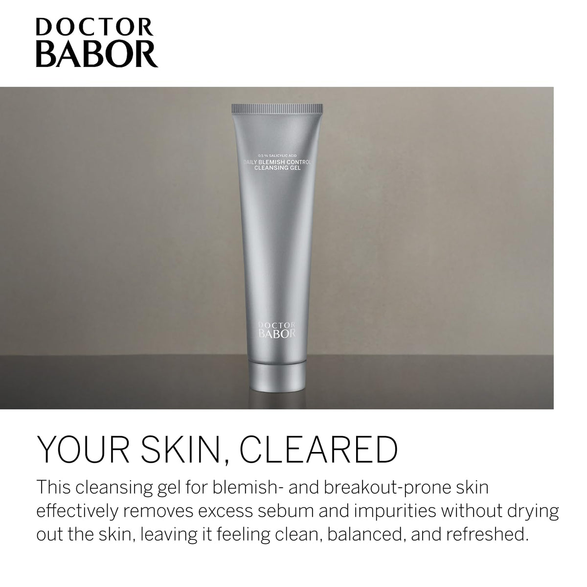 DOCTOR Daily Blemish Control Cleansing Gel with Salicylic Acid for Oily Skin by BABOR – 5.07 Fl Oz (Pack of 1), Clear, Model 4015165368847