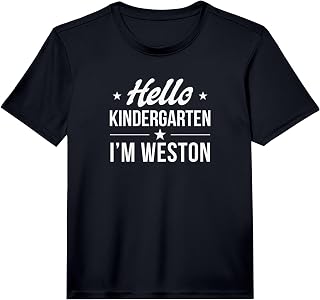 Kids Boys Hello Kindergarten Shirt First Day I'm Weston Performance T-Shirt