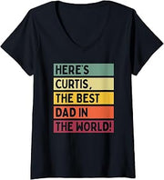 Womens Here's Curtis The Best Dad In The World Father's Day Retro V-Neck T-Shirt