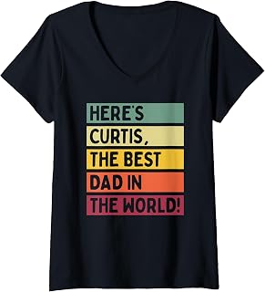 Womens Here's Curtis The Best Dad In The World Father's Day Retro V-Neck T-Shirt