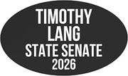Timothy Lang Car Magnet Bumper 2026 for State Senate New Hampshire Vote