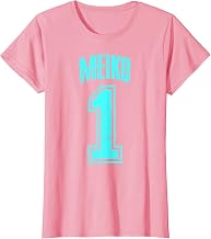 Meiko Supporter Number 1 Greatest Fan T-Shirt