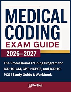 Medical Coding Exam Guide: The Professional Training Program for ICD-10-CM, CPT, HCPCS, and ICD-10-PCS | Study Guide & Workbook