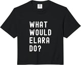 What Would Elara Do? Comfort Colors Crop Top