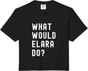 What Would Elara Do? Comfort Colors Crop Top