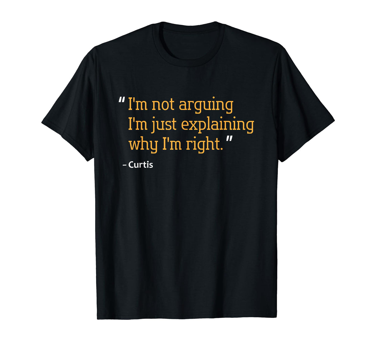 CURTIS Gift Quote Funny Birthday Personalized Name Idea T-Shirt by Custom Engineer Fathers Day Christmas Name For Men – Cotton, Black, Model CW5QPFXF78D