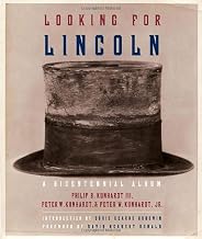 Looking for Lincoln: The Making of an American Icon