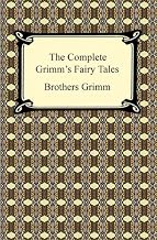 The Complete Grimm's Fairy Tales