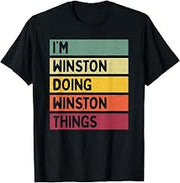 I'm Winston Doing Winston Things Funny Personalized Quote T-Shirt