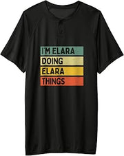 I'm Elara Doing Elara Things Funny Personalized Quote Adult & Youth Baseball Jersey