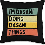 I'm Dasani Doing Dasani Things Funny Personalized Quote Throw Pillow