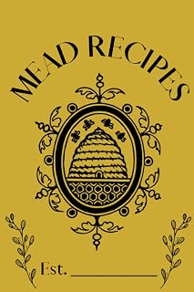 Mead Journal | Honey Wine (Notebook, Diary, Logbook): Bright Hand Sketched Design | 6x9 | 170+ Pages