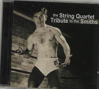 The String Quartet Tribute to the Smiths