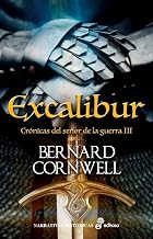 Excalibur (III) (Crónicas del Señor de la Guerra) (Spanish Edition)