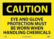 National Marker C482PB Black/Yellow Pressure Sensitive Vinyl "Caution Eye and Glove Protection Must BE Worn When HANDLING Chemicals" Sign, 10" Length x 14" Width