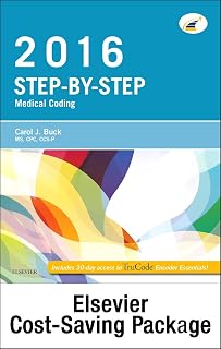 Step-by-Step Medical Coding 2016 Edition - Text, Workbook, 2017 ICD-10-CM for Hospitals Professional Edition, 2017 ICD-10-PCS Professional Edition, ... and AMA 2016 CPT Professional Edition Package