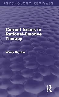 Current Issues in Rational-Emotive Therapy (Psychology Revivals)