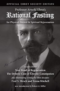 Rational Fasting: Official Ehret Society Edition