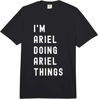 I'm Ariel Doing Ariel Things Comfort Colors Adult Heavyweight T-Shirt