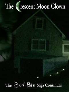 Bad Ben 5: The Crescent Moon Clown