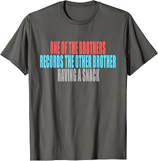 One of the brothers records the other brother having a snack T-Shirt