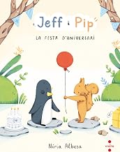 Jeff i Pip 1: La festa d'aniversari