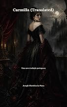 Carmilla (Translated): Uma nova tradução portuguesa (Portuguese Edition)