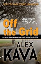Off the Grid: A collection of short stories and one novella featuring Maggie O'Dell