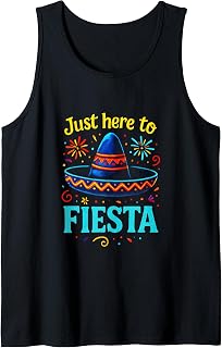 Just Here to Fiesta - Mexican Cinco de Mayo Tank Top